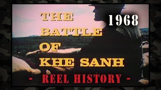 USMC 1968  REEL History  quotThe Battle of Khe Sanhquot Vietnam original film [upl. by Anifesoj]