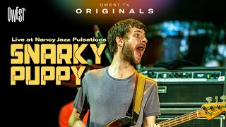 Snarky Puppy  Live at Nancy Jazz Pulsations  Qwest TV [upl. by Ryan]