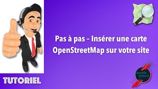 Pas à pas – Insérer une carte OpenStreetMap sur votre site [upl. by Ocsirf185]