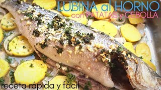 LUBINA 🦈 al HORNO con 🥔 papas y cebolla [upl. by Reivaj]