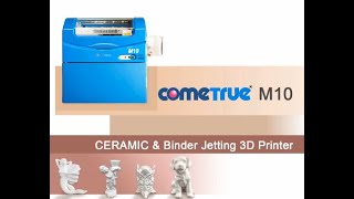 ComeTrue® M10 Ceramic 3D Printer Introduction  181001EN [upl. by Onnem834]