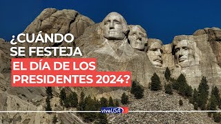 ¿Cuándo se festeja el Día de los Presidentes 2024 [upl. by Otnicaj]