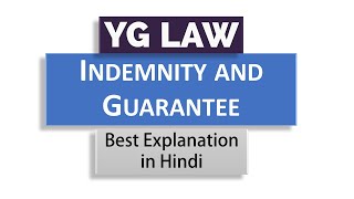 Indemnity and Guarantee  Law of Contracts  In Hindi [upl. by Corenda842]