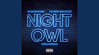 Night Owl feat Peezy RuBouton [upl. by Michaella]