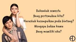 Bahaya  Arsy Widianto amp Tiara Andini Lirik lagu  Bukankah Semesta Yang Pertemukan Kita [upl. by Craig177]