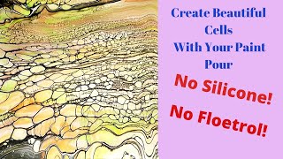 Create Beautiful Cells without Silicone or Floetrol In Your Paint Pour [upl. by Colly]