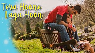 Tera Hone Laga Hoon Khone Laga Hoon Jab Se Mila Hoon  Ajab Prem Ki Ghazab Kahani  Love Song [upl. by Cathy]