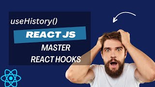 Everything You Need to Know About useHistory Hook in React JS Hindi [upl. by Oznohpla]