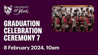 Ceremony 7 Graduation Livestream 8 February 2024 10am [upl. by Cornia]