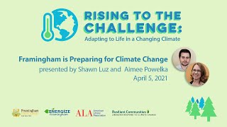 Changing Climate Series Framingham is Preparing for Climate Change [upl. by Jolene]