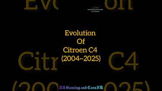 Evolution of Citroen C4 20042025 shortsfeed trendingshorts ytshorts shortsviral viral [upl. by Graniela]