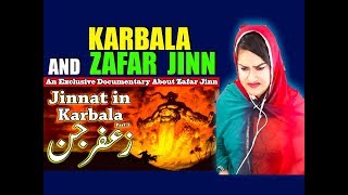 Zafar Jinn  Zafar Jin History  Waqia KarbalaJafar E Jin Ka WaqayaJinnat aur KarbalaMuseum Abbas [upl. by Eniaral]