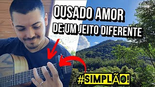 OUSADO AMOR  FINGERSTYLE  VERSÃO DANCE [upl. by Sidwell]