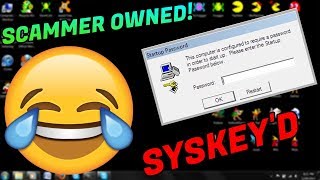 SYSKEYING a scammer Scammer gets OWNED SYSKEYD [upl. by Srevart]