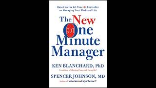 The New One Minute Manager by Ken Blanchard and Spencer Johnson [upl. by Ahseena]