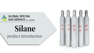 Special gas——Silane（SiH4）product introduction [upl. by Acile135]