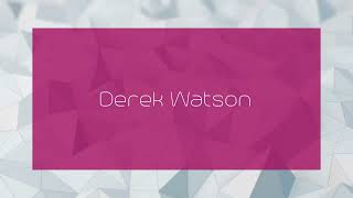 Derek Watson  appearance [upl. by Dolan125]