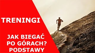 09  Treningi  Podstawy biegania po górach [upl. by Daniele]