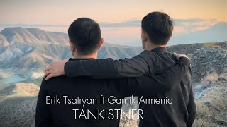 Erik Tsatryan amp Garnik Armenia  Tankistner [upl. by Tigram]