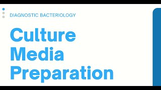 Culture Media Preparation Clinical Bacteriology [upl. by Cordula598]