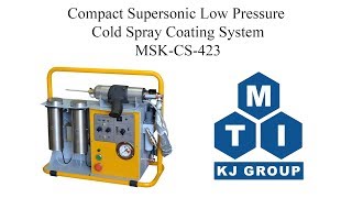 Compact Supersonic Low Pressure Cold Spray Coating System  MSKCS423 [upl. by Adnovahs923]