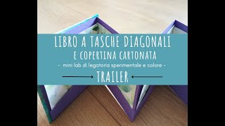 LIBRO A TASCHE DIAGONALI con copertina cartonata  TRAILER [upl. by Melessa]