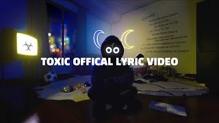 BoyWithUke  Toxic Official Lyric Video [upl. by Anelys]