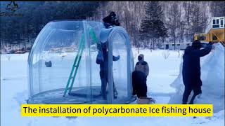 The installation of a polycarbonate ice fishing dome house  Skycamp [upl. by Odla]