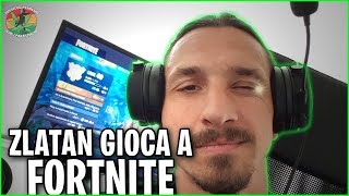 ZLATAN GIOCA A FORTNITE [upl. by Neirol]