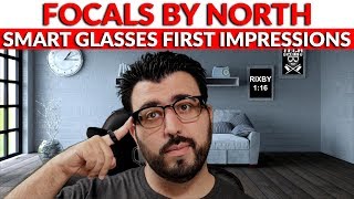 Focals by North Unboxing amp First Impressions Smart Glasses Will Be The Future [upl. by Notneuq]