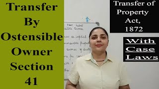 Section 41  Transfer by Ostensible Owner Transfer of Property Act 1872 ostensibleowner sec41 [upl. by Yelsnya]