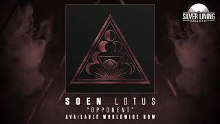 SOEN  Opponent Official Audio [upl. by Aciret637]