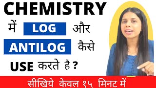 How to calculate log and antilog in chemistry  by Saloni mam [upl. by Shelton]