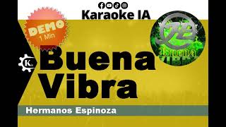 Hermanos Espinoza  Buena Vibra  Karaoke 1476 [upl. by Gregory733]