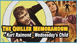 7quot The Quiller Memorandum 1966 베를린의 등불 Kurt Raimond Orch  Wednesdays Child [upl. by Chelsy]