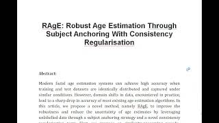 RAgE Robust Age Estimation Through Subject Anchoring With Consistency Regularisation [upl. by Silberman]