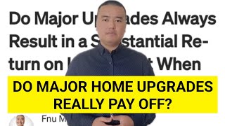 Do Major Home Upgrades Really Increase Your Sale Price HomeSelling HomeUpgrade [upl. by Toogood133]