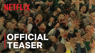 All of Us Are Dead  Official Teaser  Netflix [upl. by Aihsar]