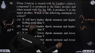 When 2butyne is treated with H2Lindlars catalyst compound X is produced as the major product [upl. by Pennington]