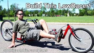 Build Your Own Ultra Low Recumbent LowRacer [upl. by Auqinom]