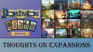 Dominion Cards Bonus  Thoughts on Expansions [upl. by Leal]