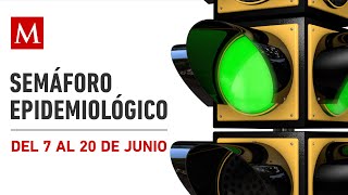 Semáforo epidemiológico nacional del 7 al 20 de junio [upl. by Maggs65]