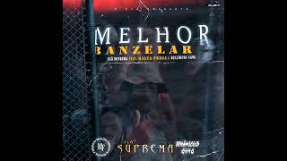 Clã Suprema Feat Malta Fresca x Dinâmicos Gvng•Melhor Banzelar• [upl. by Renita]