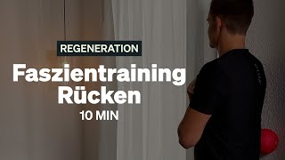 Blackroll Übungen  10 MIN Faszientraining Rücken  Direkt mitmachen amp Verspannungen lösen [upl. by Dronel]