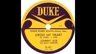 Johnny Ace with The Beale Streeters  Cross My Heart [upl. by Akerahs]