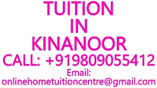 TUITION IN KINANOOR for ICSE ISC CBSE NIOS STATE BOARD MATHEMATICS SCIENCE PHYSICS CHEMISTRY [upl. by Okram]