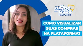 Monetizze Responde  Como visualizar suas compras na plataforma [upl. by Thais]