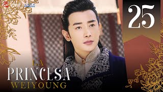 【SUB ESPAÑOL】 ▶Drama La Princesa Weiyoung  The Princess Weiyoung  锦绣未央 Episodio 25 [upl. by Warga]