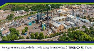 Rejoignez une aventure industrielle exceptionnelle chez Tronox à Thann [upl. by Ilam]