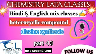 diazine synthesis।। pyridazine pyrimidine pyrazine reaction हिंदी amp english mix classes notes ✍️🎯 [upl. by Anaiq375]